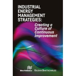 Industrial Energy Management Strategies: Creating a Culture of Continuous Improvement