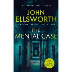 The Mental Case: a gripping legal thriller that will keep you guessing