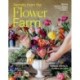 Secrets from the Flower Farm: Growing abundant flowers in unpredictable conditions