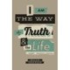 I Am the Way, the Truth, and the Life (25-Pack)