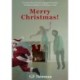 Merry Christmas!: (A modern reimagined version of A Christmas Carol)