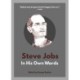 Steve Jobs: In His Own Words