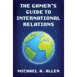 The Gamer's Guide to International Relations