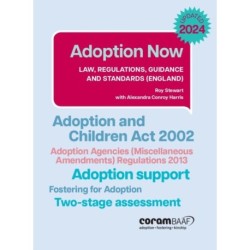 Adoption Now: Law, regulations, guidance and standards (England)