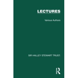 Sir Halley Stewart Trust: Lectures: 7 Volume set