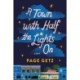 A Town with Half the Lights On: A Novel