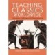 Teaching Classics Worldwide: Successes, Challenges and Developments