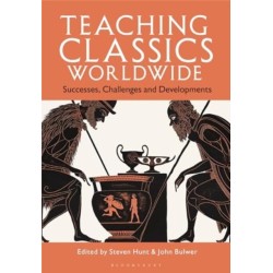 Teaching Classics Worldwide: Successes, Challenges and Developments