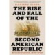 The Rise and Fall of the Second American Republic: Reconstruction, 1860-1920