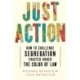 Just Action: How to Challenge Segregation Enacted under the Color of Law