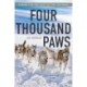 Four Thousand Paws: Caring for the Dogs of the Iditarod: A Veterinarian's Story