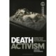 Death Activism: Queer Death Studies and the Posthuman