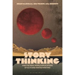 Story Thinking and the Real-world Applications of Sci-Fi and Fantasy Writing
