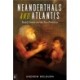 Neanderthals and Atlantis: Rudolf Steiner and the New Prehistory