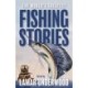 The World's Greatest Fishing Stories