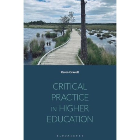 Critical Practice in Higher Education