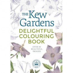 The Kew Gardens Delightful Colouring Book