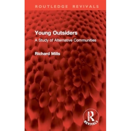 Young Outsiders: A Study of Alternative Communities