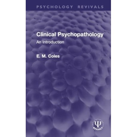 Clinical Psychopathology: An Introduction