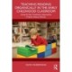 Teaching Reading Organically in the Early Childhood Classroom: Using the Key Vocabulary Approaches of Sylvia Ashton-Warner