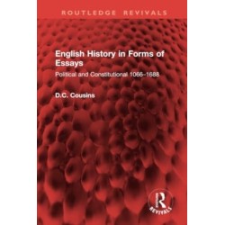 English History in Forms of Essays: Political and Constitutional 1066–1688