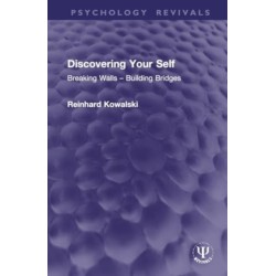 Discovering Your Self: Breaking Walls – Building Bridges