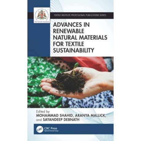 Advances in Renewable Natural Materials for Textile Sustainability