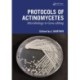 Protocols of Actinomycetes: Microbiology to Gene editing