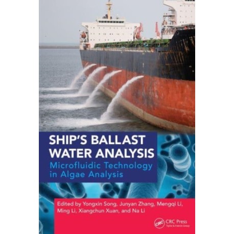 Ship’s Ballast Water Analysis: Microfluidic Technology in Algae Analysis
