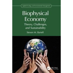 Biophysical Economy: Theory, Challenges, and Sustainability