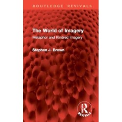 The World of Imagery: Metaphor and Kindred Imagery