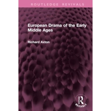 European Drama of the Early Middle Ages