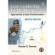 Lean Leadership for Healthcare: Approaches to Lean Transformation