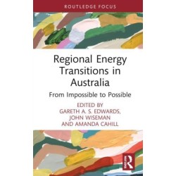Regional Energy Transitions in Australia: From Impossible to Possible