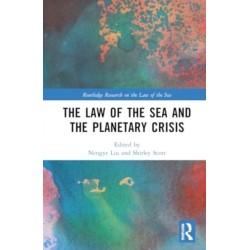 The Law of the Sea and the Planetary Crisis