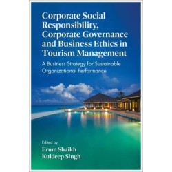 Corporate Social Responsibility, Corporate Governance and Business Ethics in Tourism Management: A Business Strategy for Sustainable Organizational Performance