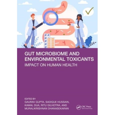 Gut Microbiome and Environmental Toxicants: Impact on Human Health
