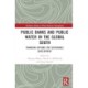 Public Banks and Public Water in the Global South: Financing Options for Sustainable Development