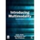 Introducing Multimodality
