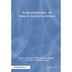 Voices of Innovation - AI: Fulfilling the Promise of AI in Healthcare
