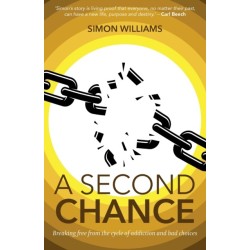 A Second Chance: Breaking Free from the Cycle of Addiction and Bad Choices