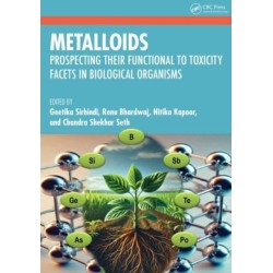 Metalloids in Biology: From Function to Toxicity