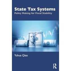 State Tax Systems: Policy Making for Fiscal Stability