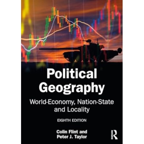Political Geography: World-Economy, Nation-State, and Locality
