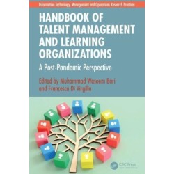 Handbook of Talent Management and Learning Organizations: A Post-Pandemic Perspective