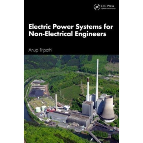 Electric Power Systems for Non-Electrical Engineers