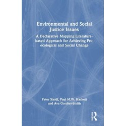Environmental and Social Justice Issues: A Declarative Mapping Literature-based Approach for Achieving Pro-ecological and Social Change