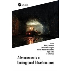Advancements in Underground Infrastructures