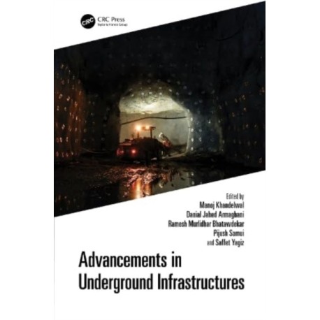 Advancements in Underground Infrastructures