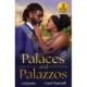 Palaces And Palazzos: Royal Bride Demand (Crowning a Devereaux) / Italian's Cinderella Temptation (Rival Italian Brothers)